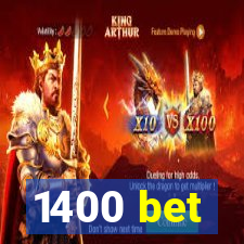 1400 bet